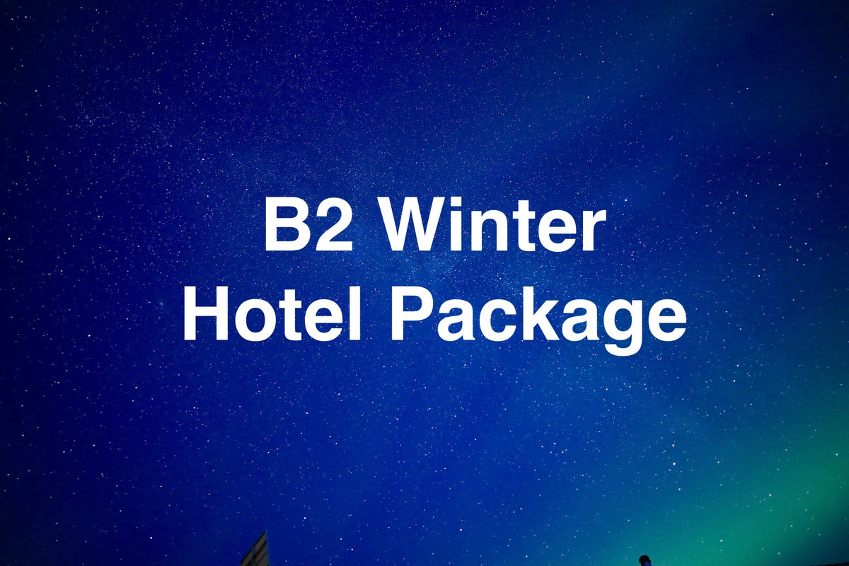 B2 Winter Hotel Package (4D3N)