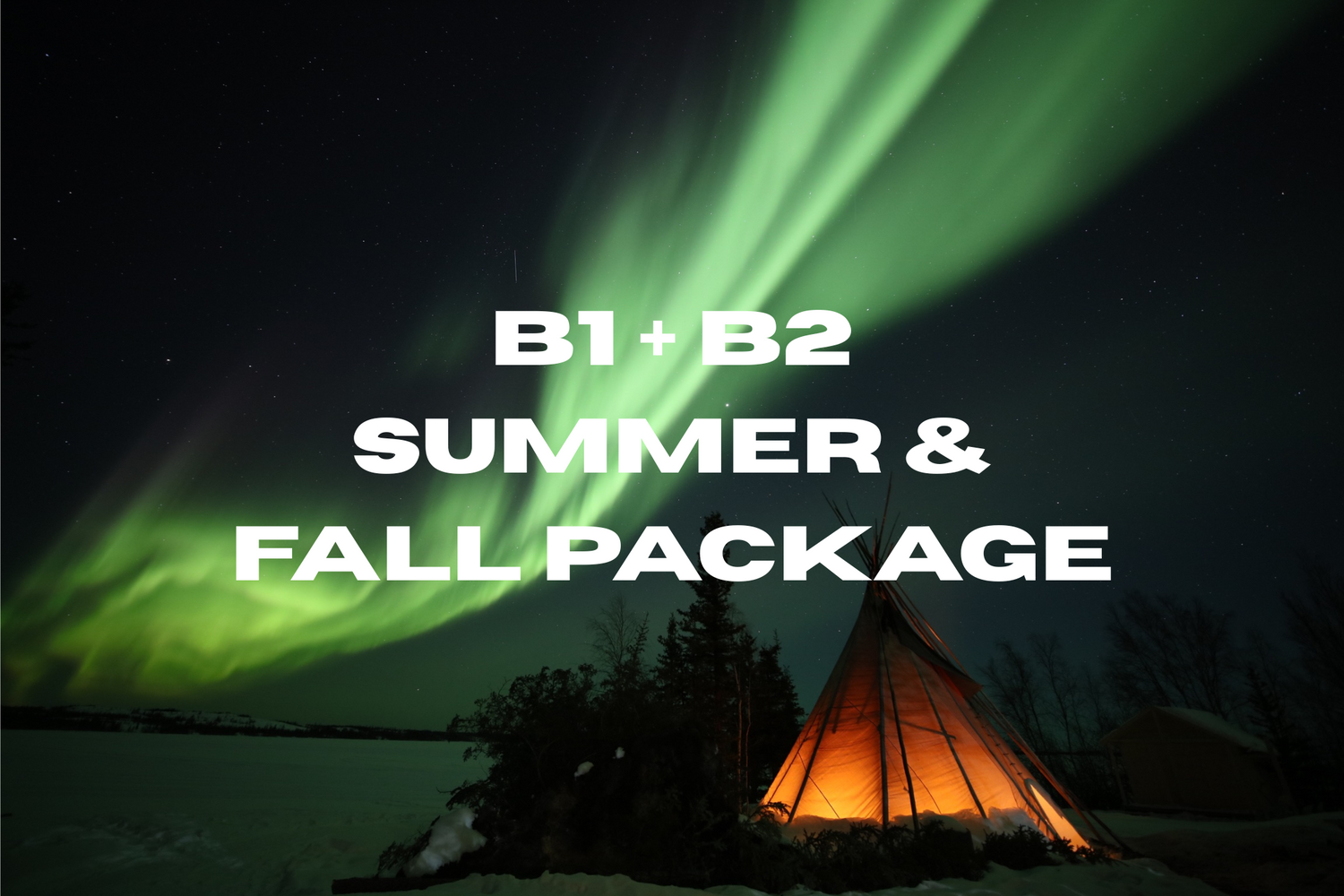 Package B1 + B2 Summer & Fall Aurora (4days & 3nights with Hotel)