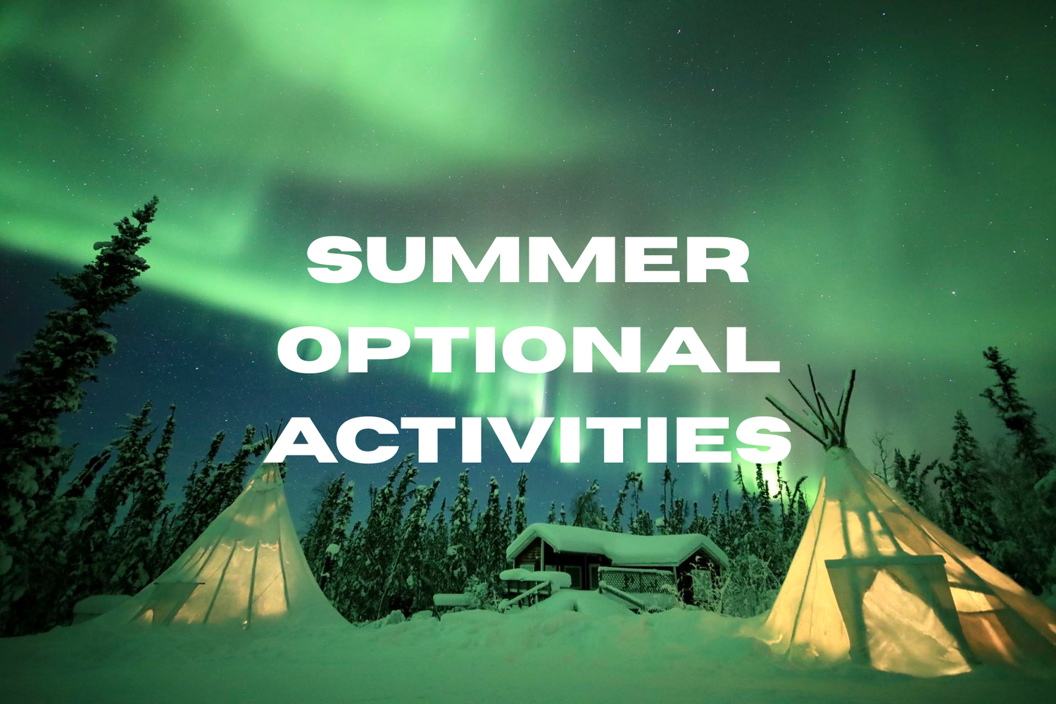 SUMMER OPTIONAL ACTIVITIES